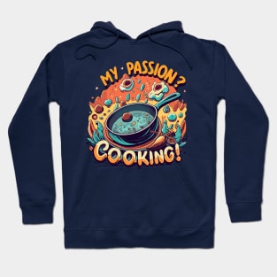 Cooking passion Hoodie